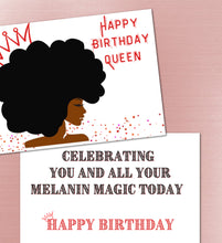 Load image into Gallery viewer, Melanin Magic Queen Birthday Card
