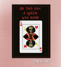 Load image into Gallery viewer, Queen Birthday Card
