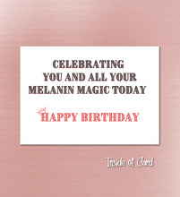Load image into Gallery viewer, Melanin Magic Queen Birthday Card
